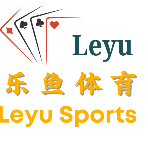 Leyu-乐鱼体育